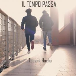 Taulant Hoxha -Il tempo passa