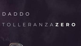 Daddo Tolleranza zero